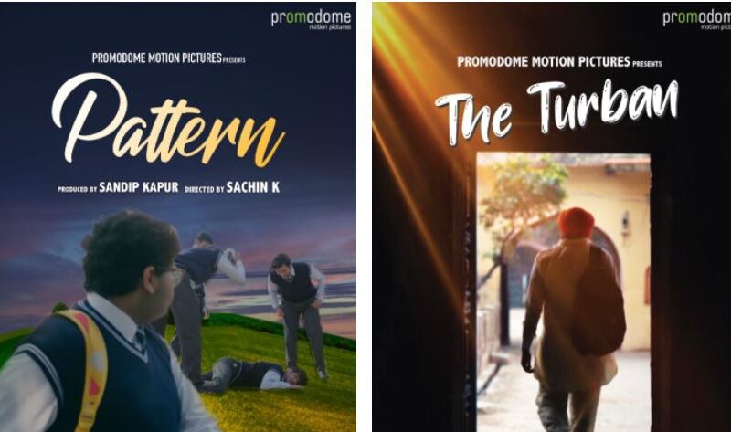 ‘Pattern’ & ‘The Turban’ लघु फिल्म कई अंतर्राष्ट्रीय समारोह में पुरस्कार के लिए नामांकित