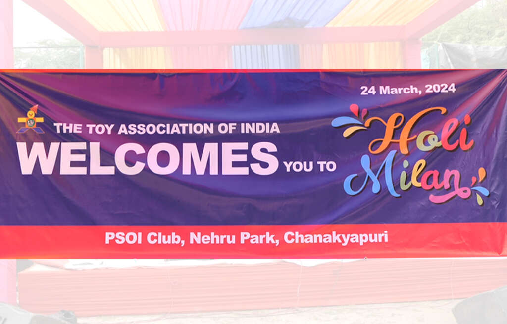भारत के Toy Association का होली मिलन समारोह